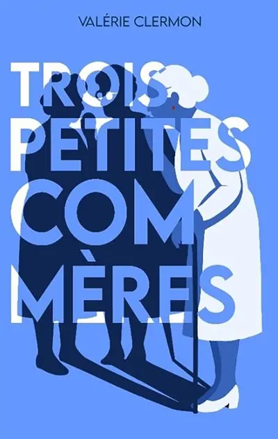 Trois petites commères