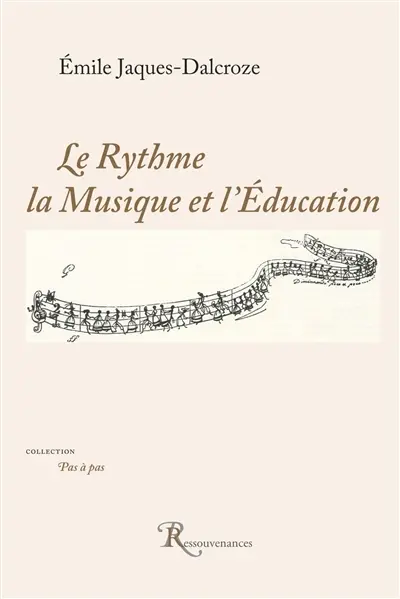 Le Rythme, la Musique et l'Education