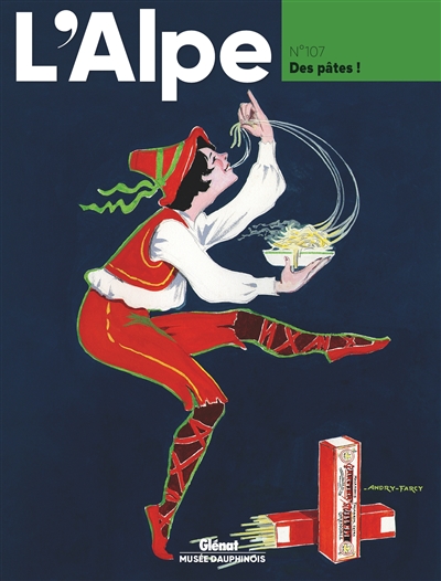 Alpe (L'), n° 107. Des pâtes !