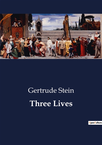 Three Lives