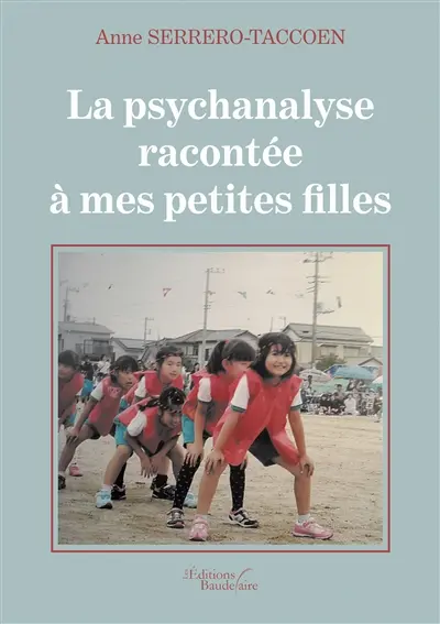 La psychanalyse racontée à mes petites filles