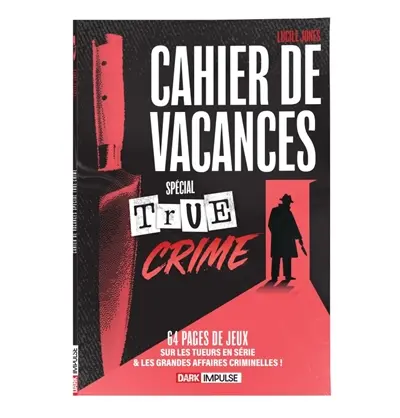 Cahier de vacances spécial true crime