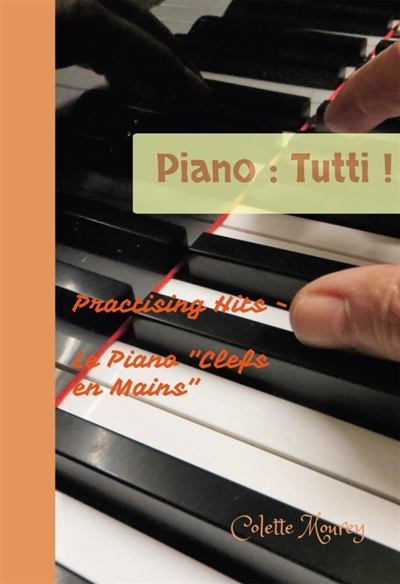 Piano : Tutti ! :...
