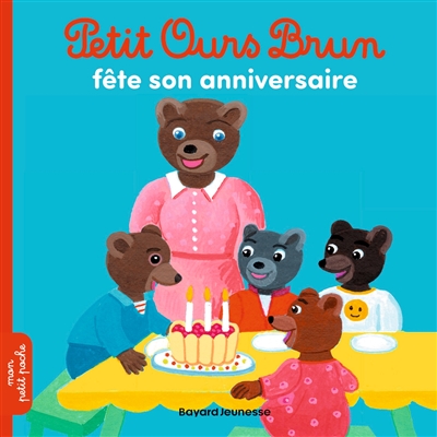 Petit Ours Brun fête son anniversaire