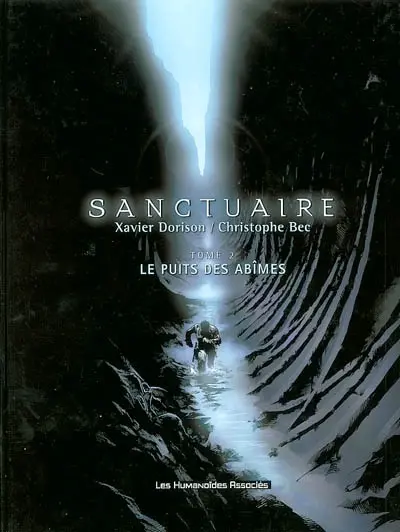Sanctuaire. Vol. 2. Le puits des abîmes