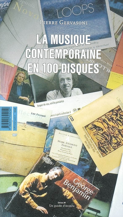 La musique contemporaine en 100 disques : un guide d'écoute