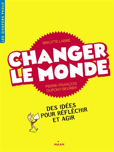 Changer le monde