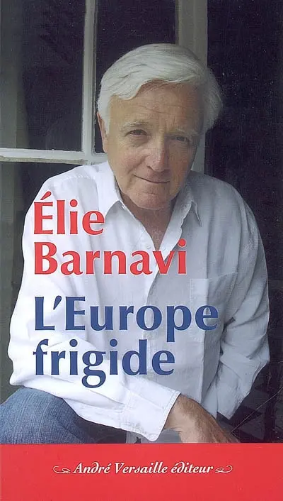 L'Europe frigide : réflexions sur un projet inachevé