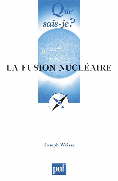 La fusion nucléaire