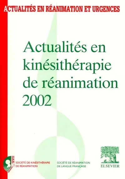 Actualités en kinésithérapie de réanimation 2002