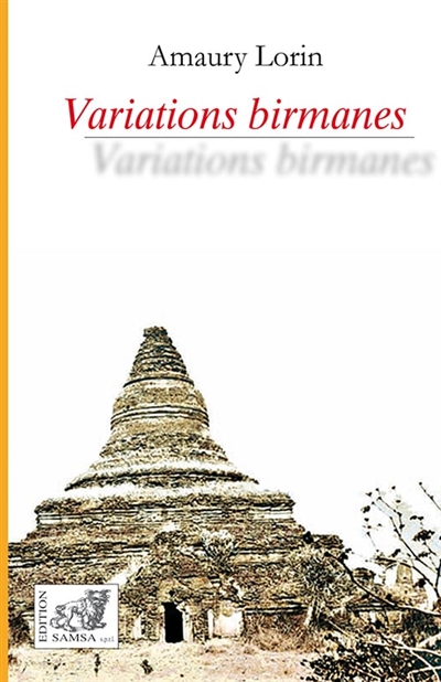 Variations birmanes : récits