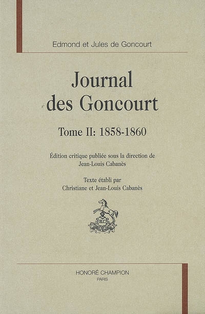 Journal des Goncourt. Vol. 2. 1858-1860