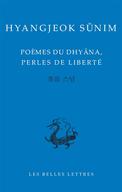 Poèmes du Dhyana, perles de liberté