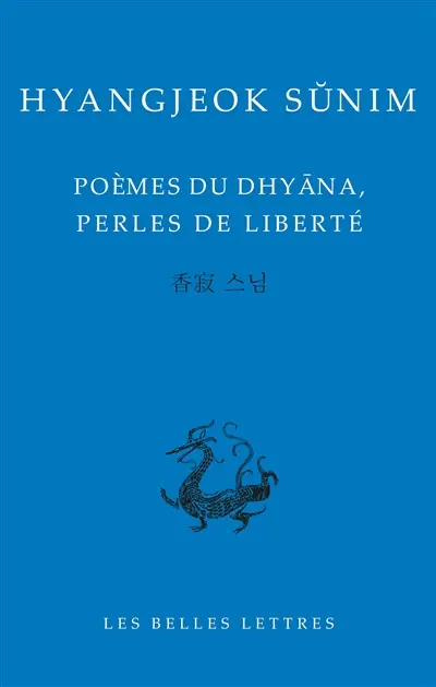 Poèmes du Dhyana, perles de liberté