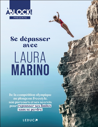 Se dépasser avec Laura Marino : de la compétition olympique au plongeon freestyle, son parcours et ses secrets pour repousser ses limites sans se perdre
