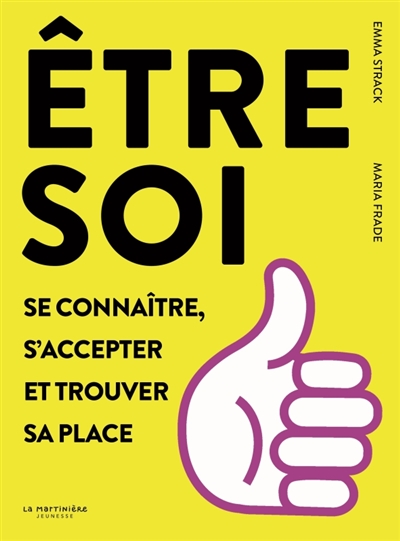 Etre soi : se connaître, s'accepter et trouver sa place