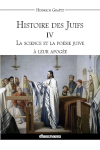 Histoire des Juifs IV : La...