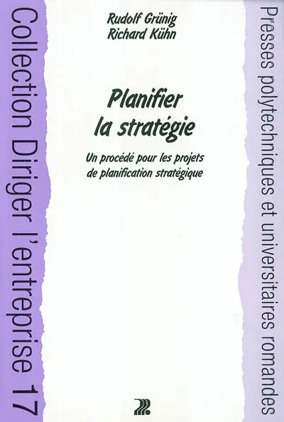 Planifier la stratégie : un procédé pour les projets de planification stratégique