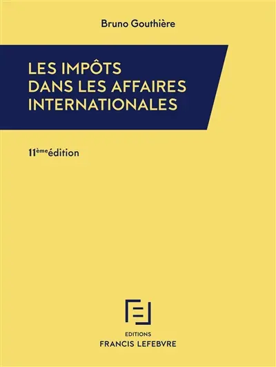 Les impôts dans les affaires internationales : 30 études pratiques