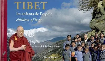 Tibet, les enfants de l'espoir. Tibet, children of hope