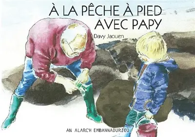 A la pêche à pied avec papy