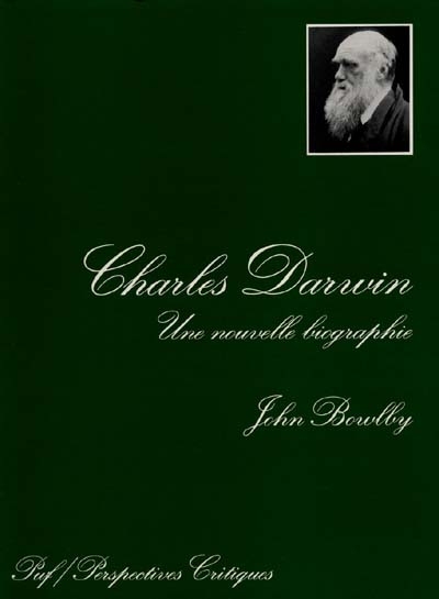 Charles Darwin : une nouvelle biographie