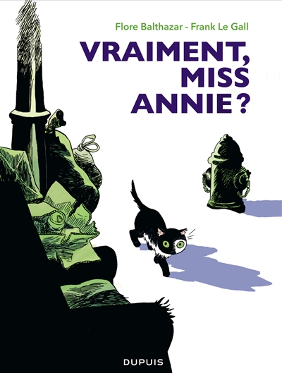 Miss Annie. Vraiment, Miss Annie ?