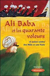 Ali Baba et les quarante voleurs : et autres contes des Mille et une nuits : CM1