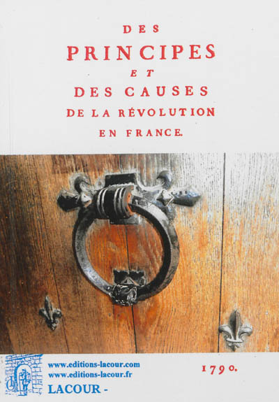 Des principes et des causes de la Révolution en France