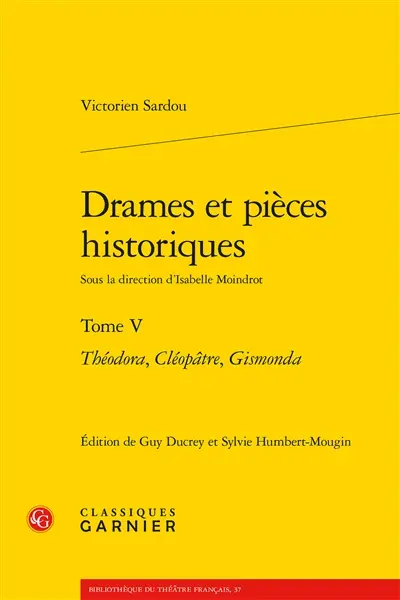 Drames et pièces historiques. Vol. 5