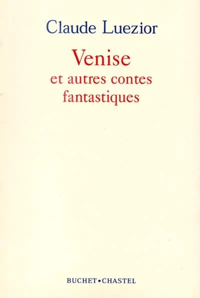 Venise et autres contes fantastiques