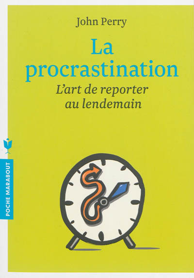 La procrastination : l'art de reporter au lendemain