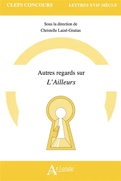 Autres regards sur l'ailleurs