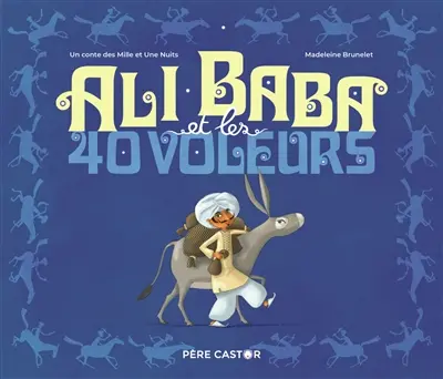 Ali Baba et les 40 voleurs