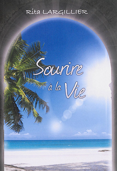 Sourire à la vie : la réalité de mes rêves...