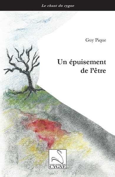 Un épuisement de l'être