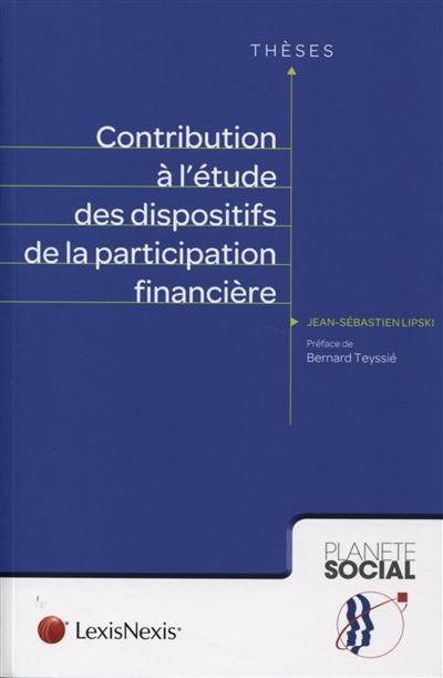 Contribution à l'étude des dispositifs de la participation financière