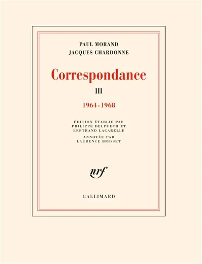Correspondance. Vol. 3. 1964-1968