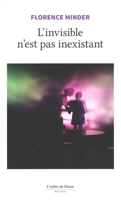 L'invisible n'est pas inexistant