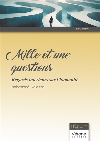 Mille et une questions : Regards intérieurs sur l'humanité