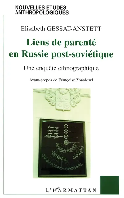 Liens de parenté en Russie post-soviétique : une enquête ethnographique