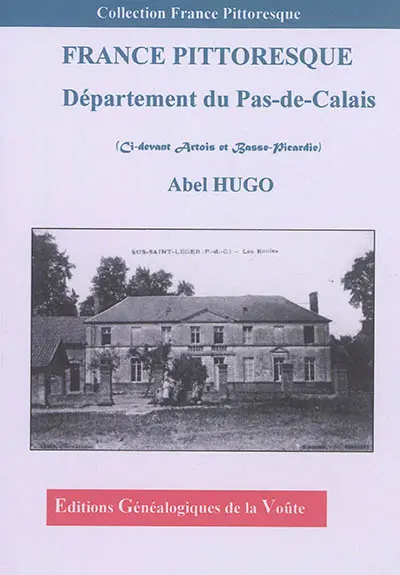 France pittoresque : département du Pas-de-Calais : ci-devant Artois et Basse-Picardie