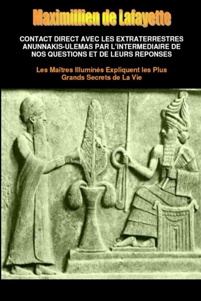 Contact direct avec les extraterrestres Anunnakis-Ulémas