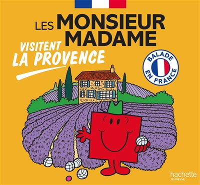 Les Monsieur Madame visitent la Provence