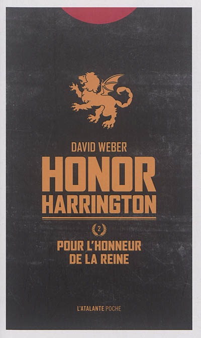 Honor Harrington. Vol. 2. Pour l'honneur de la reine