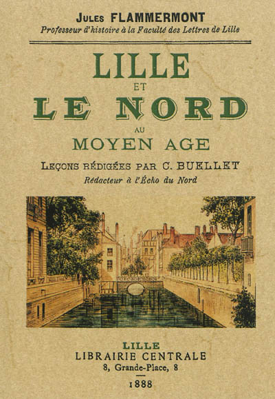 Lille et le Nord au Moyen Age