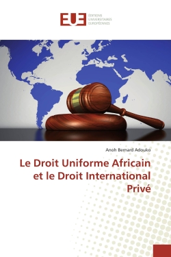 Le Droit Uniforme Africain...