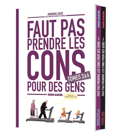 Faut pas prendre les cons pour des gens : coffret : tomes 3 & 4