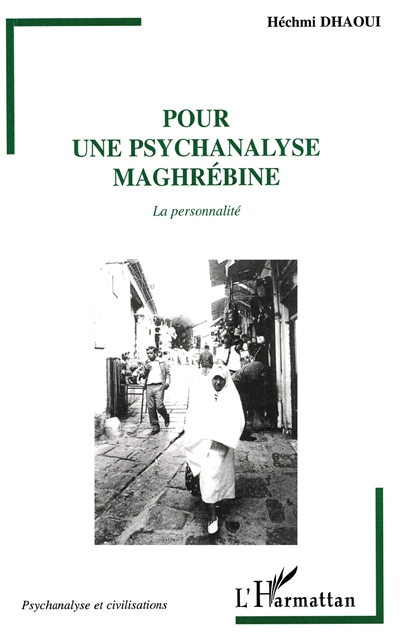 Pour une psychanalyse maghrébine : la personnalité