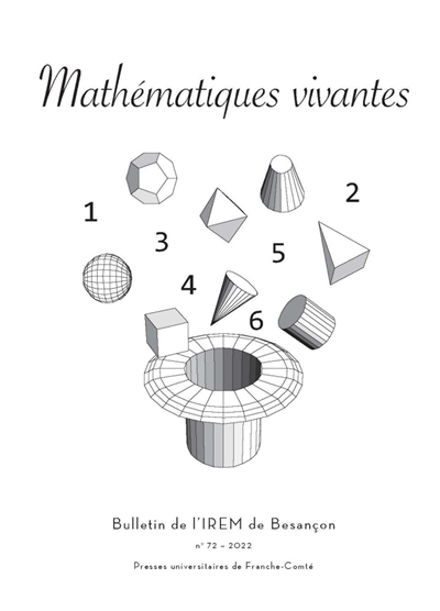 Mathématiques vivantes : bulletin de l'IREM de Besançon, n° 72